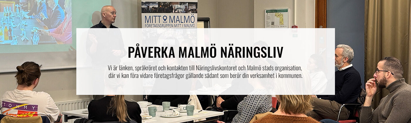 Mitt i Malmö - påverka Malmö näringsliv